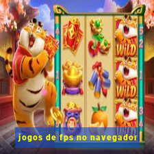 jogos de fps no navegador